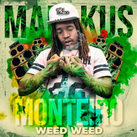 Weed Weed ft. Markus Monteiro | Boomplay Music