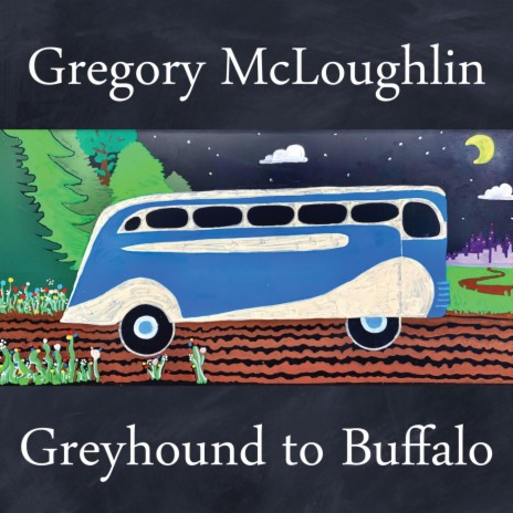 Greyhound to Buffalo | Boomplay Music