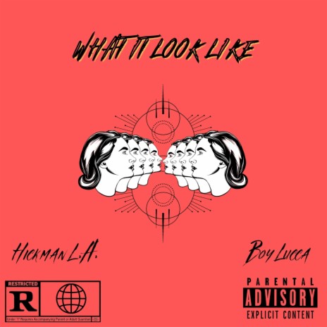 What It Look Like ft. Hickman L.A. | Boomplay Music