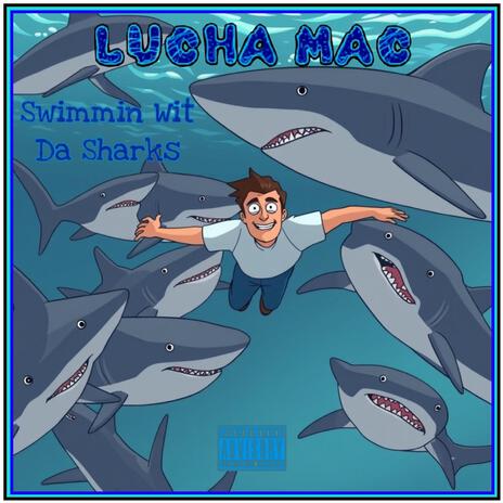 Swimmin Wit Da Sharks | Boomplay Music