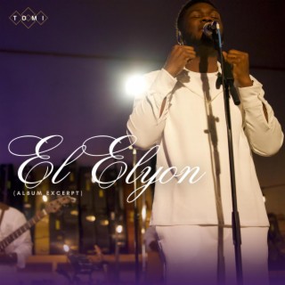 El Elyon lyrics | Boomplay Music