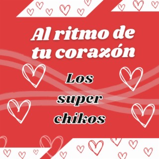 Al ritmo de tu corazón