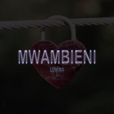 Mwambieni | Boomplay Music