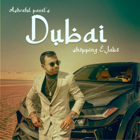 Dubai Shopping E Jabo | Boomplay Music