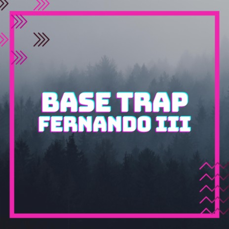 Base de trap (Fernando III) | Boomplay Music