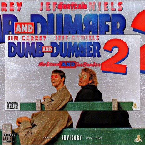 Dumb And Dumber 2 ft. TaeBandzz