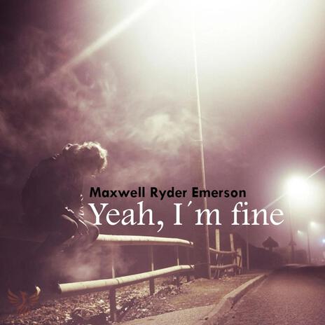 Yeah, I'm fine | Boomplay Music