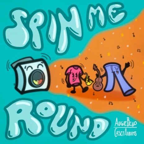 Spin Me Round ft. Casey Abrams | Boomplay Music