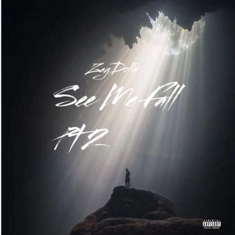 See Me Fall, Pt. 2 | Boomplay Music