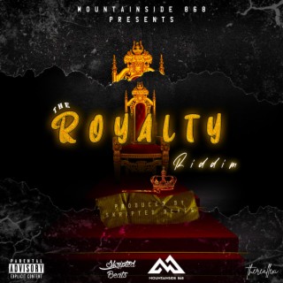 Royalty Riddim