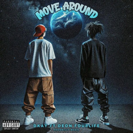 Move Around ft. Deon4l | Boomplay Music