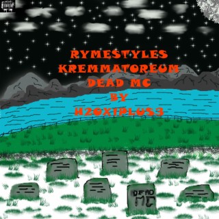 Rhymestyles Kremmatoreum-dead Mc