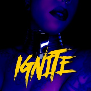 Ignite