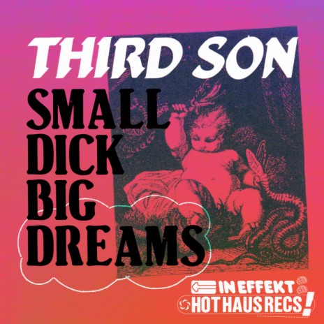 Small Dick Big Dreams | Boomplay Music