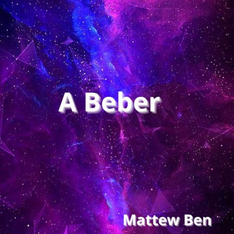 A Beber | Boomplay Music