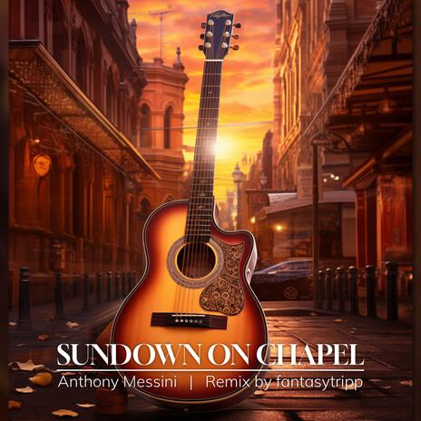 Sundown on Chapel (Remix) ft. Fantasy Tripp | Boomplay Music