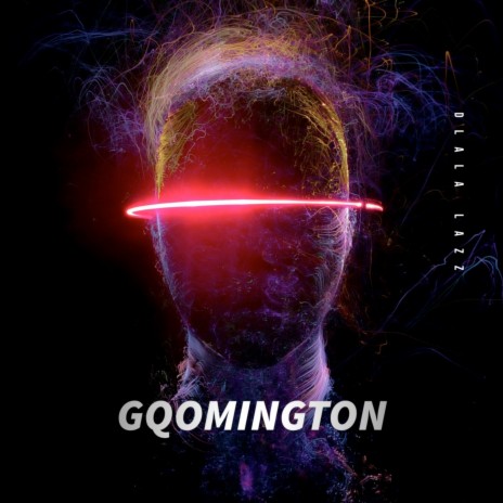 Gqomington | Boomplay Music
