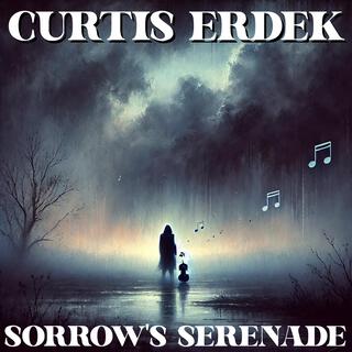 Sorrow's Serenade