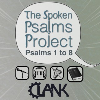 The Spoken Psalms Project Psalms 1 to 8