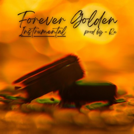 Forever Golden (Instrumental) | Boomplay Music