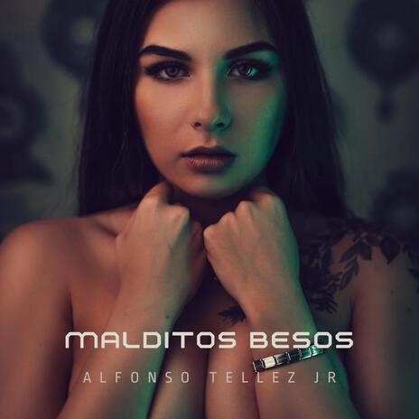 Malditos Besos | Boomplay Music