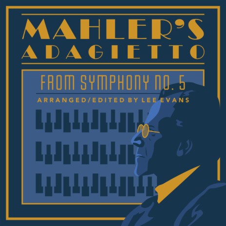 Mahler's Adagietto from Symphony No. 5