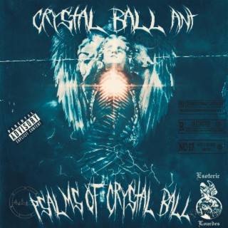 Psalms Of Crystal Ball