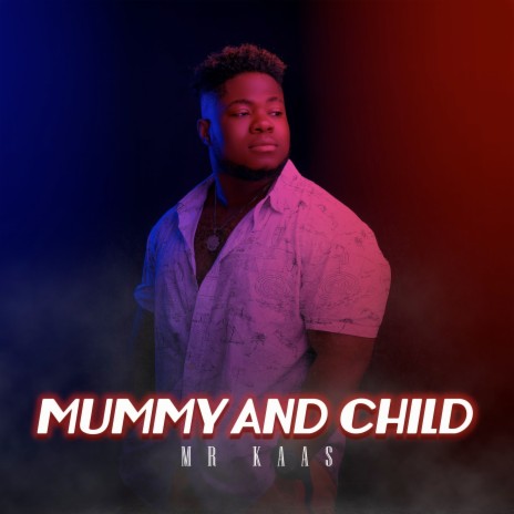 Mummy and Child