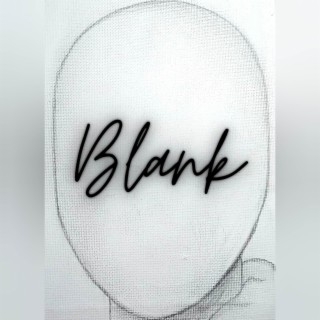 Blank lyrics | Boomplay Music
