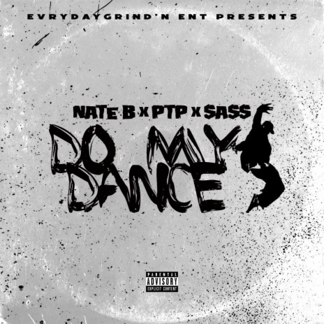 Do My Dance ft. PTP & Sass