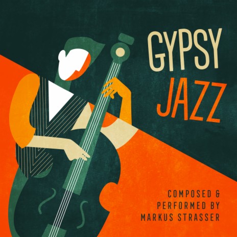 Swing & Gypsy ft. Markus Strasser