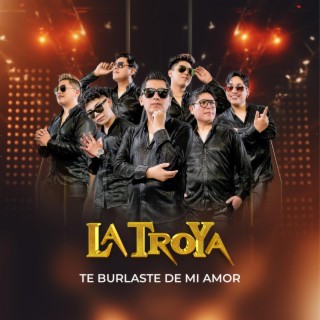 Te Burlaste De Mi Amor (Live)