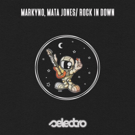 Rock In Down ft. Mata Jones