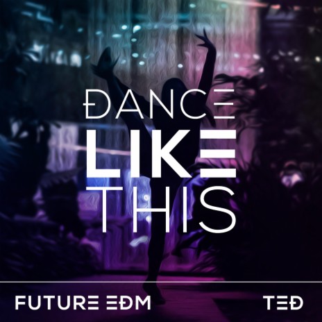 DANCE LIKE THIS | Boomplay Music