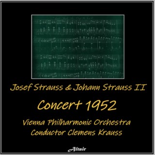 Josef Strauss & Johann Strauss II: Concert 1952