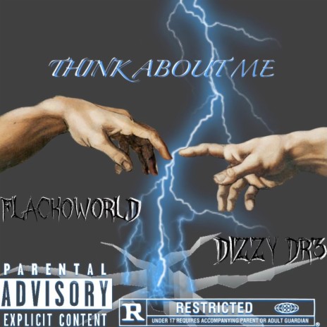 Think About Me ft. DIZZY.DR3