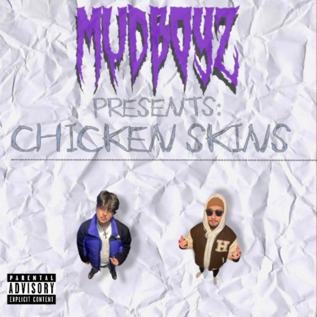 Chicken Skins ft. Looney & VAN SESH | Boomplay Music