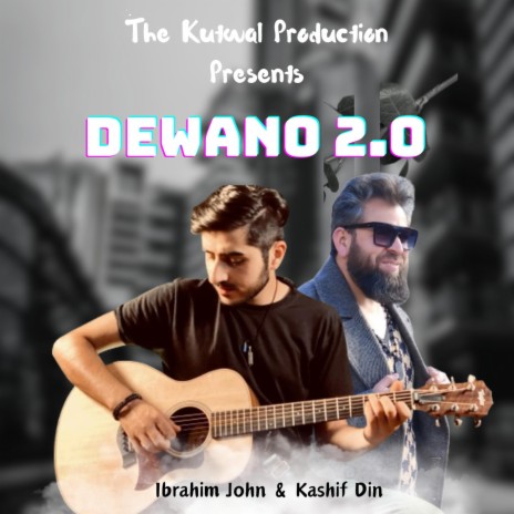 DEWANO 2.0 (Shina Song) ft. Kashif Din