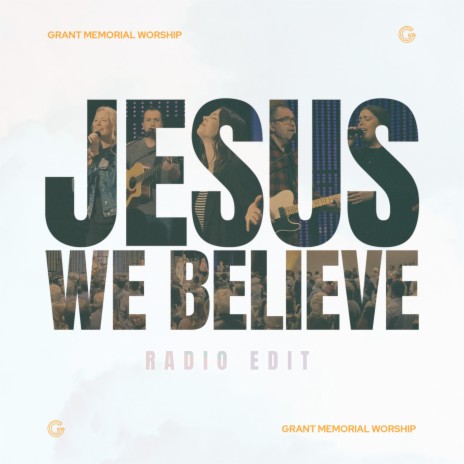 Jesus We Believe (Radio Edit) ft. Sharalee Smith