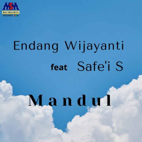 Mandul (House Music) ft. Safe'i S | Boomplay Music