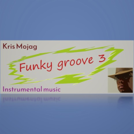 Funky groove 3 | Boomplay Music