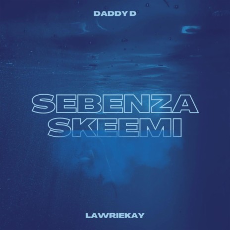 Sebenza skeemi (feat. Lawrie Kay) | Boomplay Music