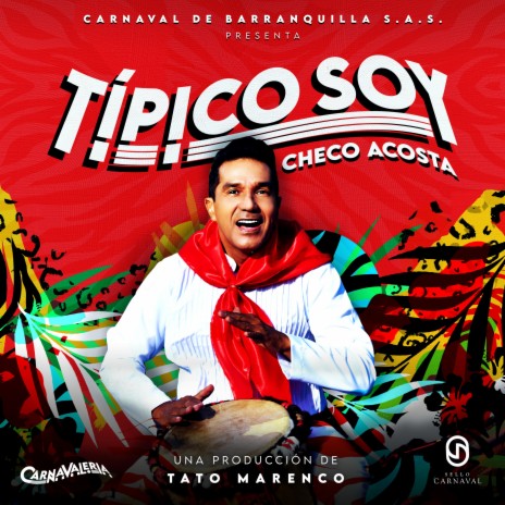 Típico Soy ft. Tato Marenco, Juvenal Falla, Obert Lopez, Julio Campo & Rubén De La Hoz | Boomplay Music