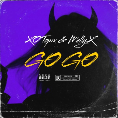 Go Go ft. MellyX | Boomplay Music