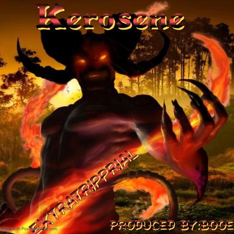 Kerosene ft. Booe Productions | Boomplay Music