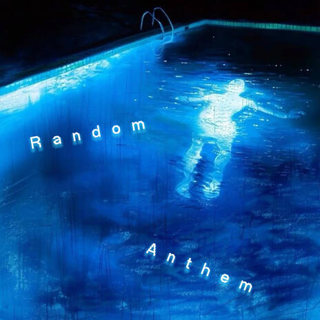 Random Anthem | Boomplay Music