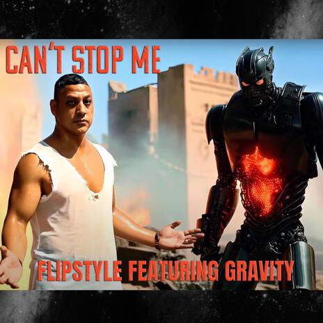 Can't Stop Me ft. Gravity | Boomplay Music