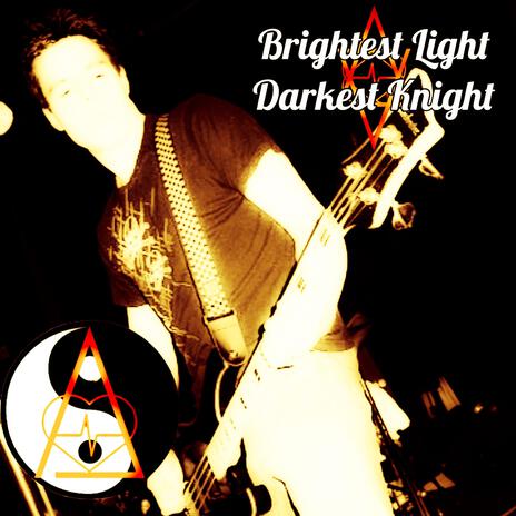 Brightest Light Darkest Night (AV) | Boomplay Music