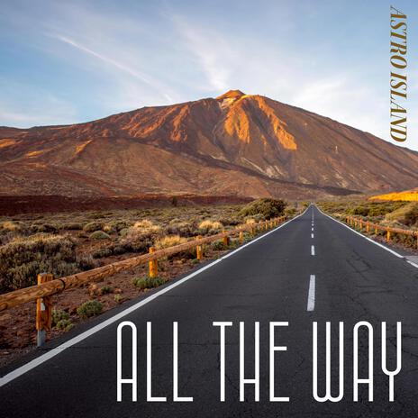 All The Way | Boomplay Music