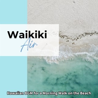 Hawaiian BGM for a Morning Walk on the Beach